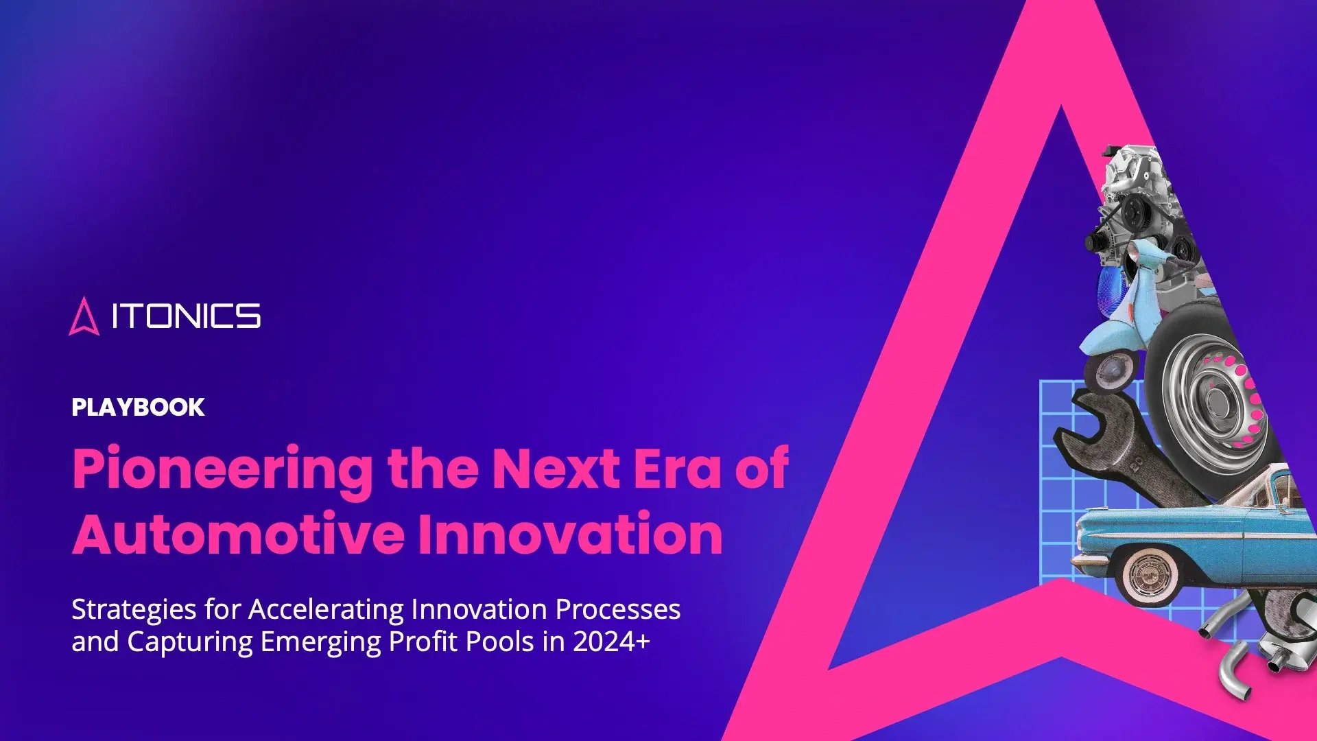 Playbook for Pioneering the Next Era of Automotive Innovation